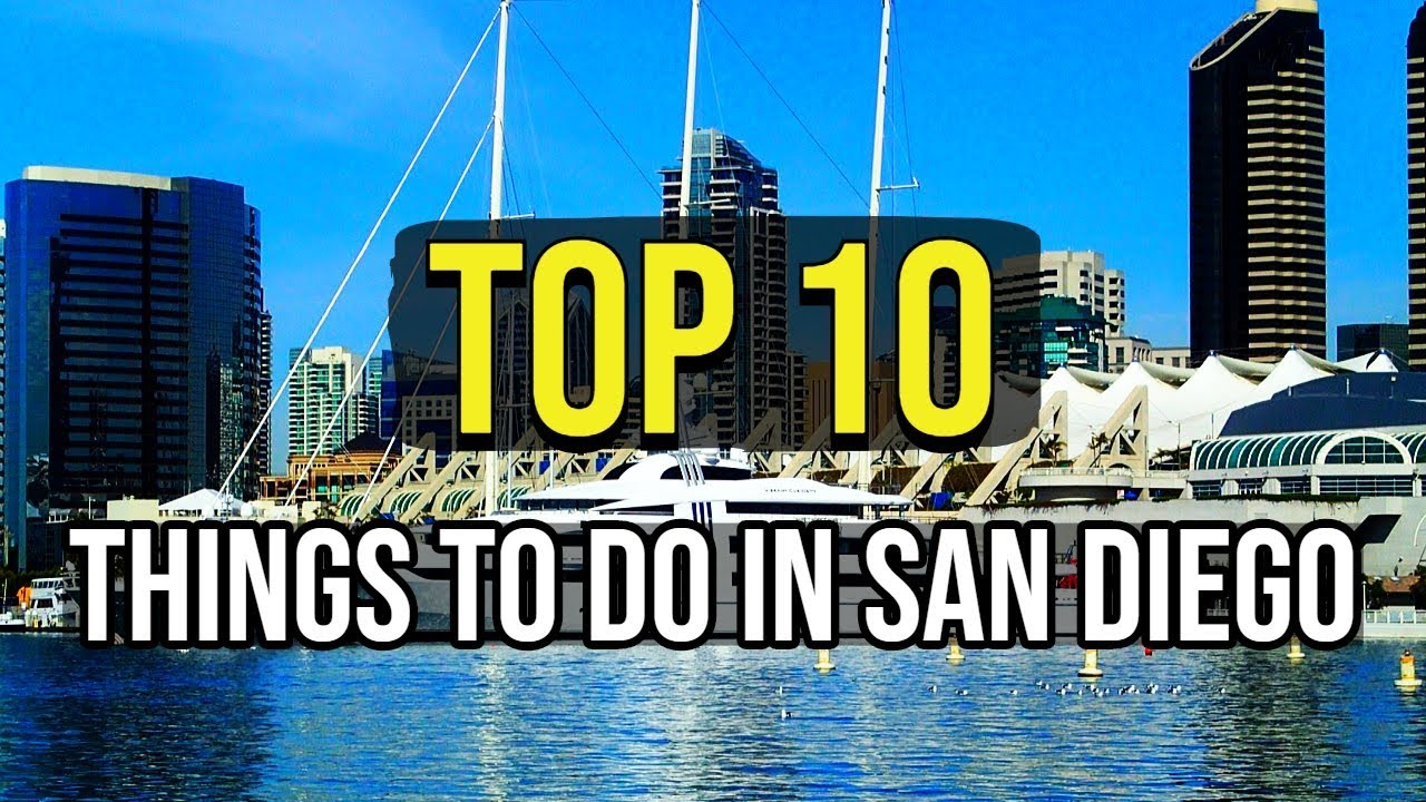 Web things to do in san diego. Top 10 Things To Do In San Diego